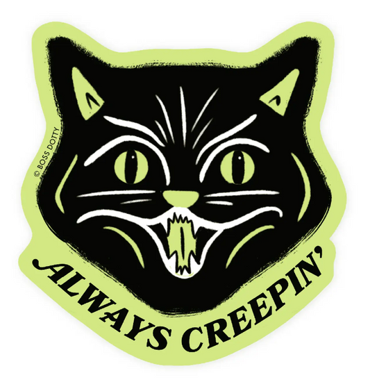 Always Creepin Sticker